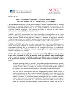 October 14, 2013 JOINT SUBMISSION OF NOLHGA AND NCIGF REGARDING APPLICATION OF FSB KEY ATTRIBUTES TO INSURERS
