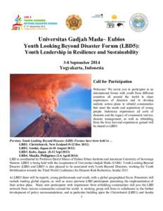    Universitas Gadjah Mada– Eubios Youth Looking Beyond Disaster Forum (LBD5): Youth Leadership in Resilience and Sustainability 3-8 September 2014