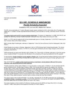 FOR USE AS DESIRED[removed]NFL SCHEDULE ANNOUNCED Flexible Scheduling Expanded Available on NFL.com and NFL Mobile from Verizon