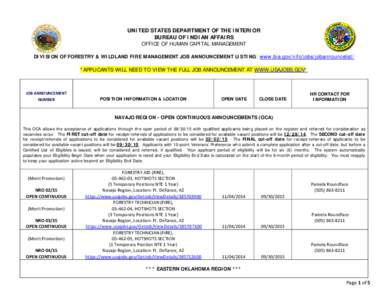 UNITED STATES DEPARTMENT OF THE INTERIOR BUREAU OF INDIAN AFFAIRS OFFICE OF HUMAN CAPITAL MANAGEMENT DIVISION OF FORESTRY & WILDLAND FIRE MANAGEMENT JOB ANNOUNCEMENT LISTING: www.bia.gov/nifc/jobs/jobannouncelist/  *APPL