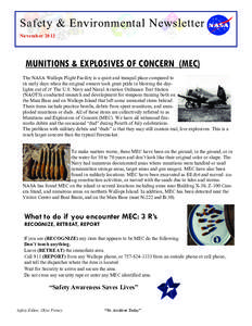 Safety & Environmental Newsletter November 2012 MUNITIONS & EXPLOSIVES OF CONCERN (MEC) The NASA Wallops Flight Facility is a quiet and tranquil place compared to its early days when the original owners took great pride 