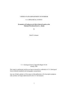 UNITED STATES DEPARTMENT OF INTERIOR U.S. GEOLOGICAL SURVEY Economics of Undiscovered Oil in Federal Lands on the National Petroleum Reserve, Alaska by