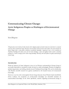 Communicating Climate Change: Arctic Indigenous Peoples as Harbingers of Environmental Change Erica Dingman