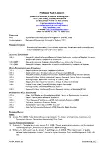 Professor Paul H. Jensen Professor of Innovation, Science and Technology Policy Level 5, FBE Building, University of Melbourne 111 Barry Street, Parkville VIC 3010 Australia Email: [removed] www.melbourneins