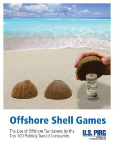 Offshore Shell Games The Use of Offshore Tax Havens by the Top 100 Publicly Traded Companies
