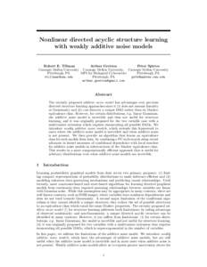 Nonlinear directed acyclic structure learning with weakly additive noise models Peter Spirtes Arthur Gretton Robert E. Tillman
