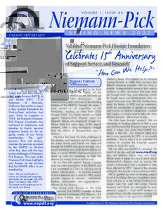 Niemann-Pick VOLUME 1, ISSUE 40 TOLL FREE[removed]Celebrates 15 Anniversary