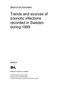 Report to the Commission  Trends and sources of zoonotic infections recorded in Sweden during 1999