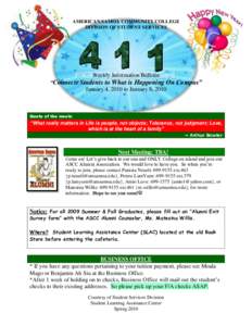 AMERICAN SAMOA COMMUNITY COLLEGE DIVISION OF STUDENT SERVICES Weekly Information Bulletin “Connects Students to What is Happening On Campus” January 4, 2010 to January 8, 2010