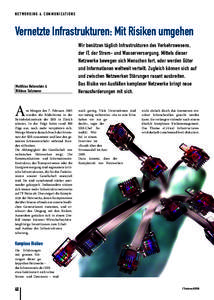 N E T W O R K I N G & C O M M U N I C AT I O N S  Vernetzte Infrastrukturen: Mit Risiken umgehen Matthias Holenstein & Niklaus Salzmann