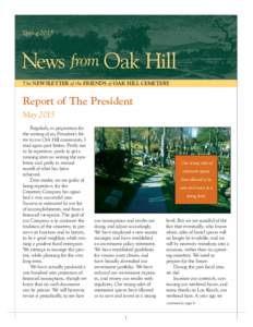 SpringNews from Oak Hill The NEWSLETTER of the FRIENDS of OAK HILL CEMETERY  Report of The President