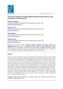 Submitted on: [removed]The role of AGRIS in providing global agricultural information to boost productivity and food security Thembani Malapela Food and Agriculture Organization of the United Nations, Rome. Italy