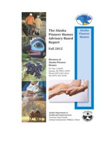 Alaska Pioneer Homes Advisory Board Report[removed]Table of Contents Section Mission Statement