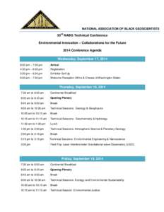 NATIONAL ASSOCIATION OF BLACK GEOSCIENTISTS  33rd NABG Technical Conference Environmental Innovation – Collaborations for the Future 2014 Conference Agenda Wednesday, September 17, 2014