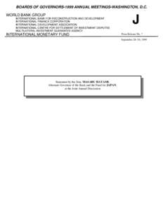BOARDS OF GOVERNORS•1999 ANNUAL MEETINGS•WASHINGTON, D.C. WORLD BANK GROUP INTERNATIONAL BANK FOR RECONSTRUCTION AND DEVELOPMENT INTERNATIONAL FINANCE CORPORATION INTERNATIONAL DEVELOPMENT ASSOCIATION INTERNATIONAL C