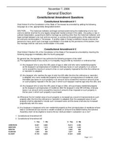 November 7, 2006  General Election Constitutional Amendment Questions Constitutional Amendment # 1 Shall Article XI of the Constitution of the State of Tennessee be amended by adding the following