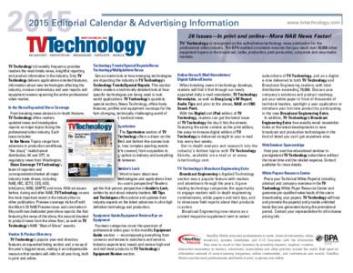 [removed]Editorial Calendar & Advertising Information TVTechnology WWW.TVTECHNOLOGY.COM