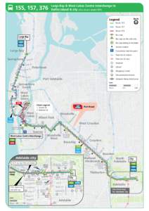 vvvv  Largs Bay & West Lakes Centre Interchange to Delfin Island & city Also shows route 157X  155, 157, 376