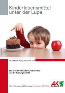 © Brian Jackson - Fotolia  Kinderlebensmittel unter der Lupe  AK-Marktforschung/ September 2013