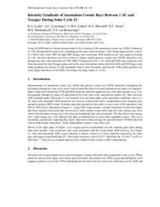 29th International Cosmic Ray Conference Pune[removed], 101–104  Intensity Gradients of Anomalous Cosmic Rays Between 1 AU and Voyager During Solar Cycle 23 R.A. Leske , A.C. Cummings , C.M.S. Cohen , R.A. Mewaldt , 