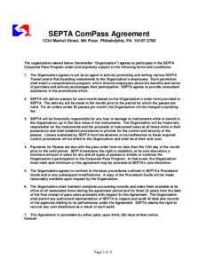 ®  SEPTA ComPass Agreement 1234 Market Street, 9th Floor, Philadelphia, PAThe organization named below (hereinafter “Organization”) agrees to participate in the SEPTA