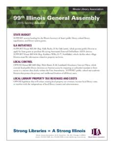 Illinois Library Association  99th Illinois General Assembly |  2015 Spring Session  |  STATE BUDGET