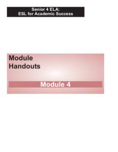 Senior 4 ELA: ESL for Academic Success Module Handouts Module 4
