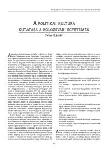 PÉTER LÁSZLÓ · A POLITIKAI KULTÚRA KUTATÁSA A KOLOZSVÁRI EGYETEMEN  A POLITIKAI KULTÚRA KUTATÁSA A KOLOZSVÁRI EGYETEMEN Péter László