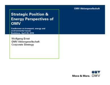 Strategic Position &慭瀻 Energy Perspectives of OMV_20.4.2010_final