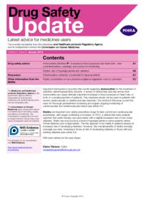 Latest advice for medicines users The monthly newsletter from the Medicines and Healthcare products Regulatory Agency and its independent advisor the Commission on Human Medicines Volume 5, Issue 6, January[removed]Content