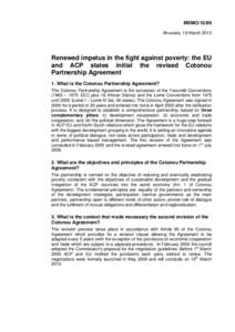 MEMO[removed]Brussels, 19 March 2010 Renewed impetus in the fight against poverty: the EU and ACP states initial the revised Cotonou Partnership Agreement