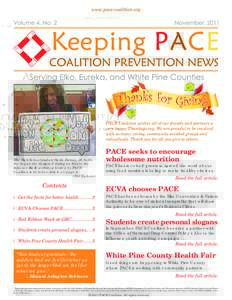 www.pace-coalition.org  PACE Coalition wishes all of our friends and partners a very happy Thanksgiving. We are grateful to be involved with so many caring, community-minded groups and individuals. Thank you for all you 