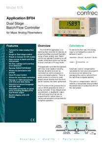 Model 515 Application BF04 Dual Stage Batch/Flow Controller for Mass Analog Flowmeters