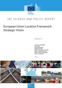 European Union Location Framework Strategic Vision Version 1 Francesco Pignatelli Paul Smits Ray Boguslawski