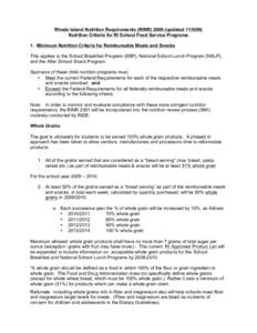 Rhode Island Nutrition Requirements (RINR[removed]updated[removed]Nutrition Criteria for RI School Food Service Programs 1. Minimum Nutrition Criteria for Reimbursable Meals and Snacks This applies to the School Breakfas