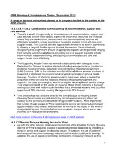 JSNA Housing & Homelessness Chapter (SeptemberA range of services and options planned or in progress that link to the content in the JSNA chapter & Collaborative commissioning of accommodation, s