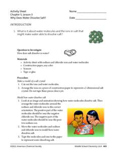 Activity Sheet						 Chapter 5, Lesson 3				 Why Does Water Dissolve Salt? Name ____________________ Date _____________________