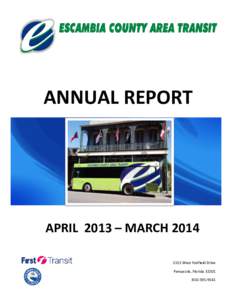 ANNUAL REPORT  APRIL 2013 – MARCH[removed]West Fairfield Drive Pensacola, Florida[removed]9541