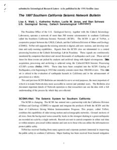 submitted to Seismological Research Letters - to be published in the 1998 NovlDec issue  The 1997 Southern California Seismic Network Bulletin Lisa A. Wald, L. Katherine Hutton, Lucile M. Jones, and Stan Schwarz U.S. Geo