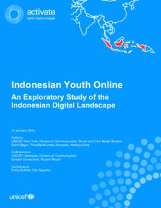    Indonesian Youth Online An Exploratory Study of the Indonesian Digital Landscape