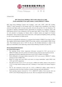 25 March[removed]BOC Hong Kong (Holdings[removed]results achieved new high Profit attributable to the equity holders reached HK$24,577 million BOC Hong Kong (Holdings) Limited (“the Company”, stock code “2388”; ADR O