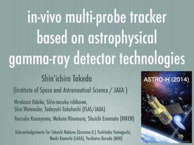 Space telescopes / Gamma rays / Nuclear physics / Radioactivity / Medical physics / Cadmium telluride / Gamma spectroscopy / Gamma camera / Single-photon emission computed tomography / Physics / Medicine / Radiation