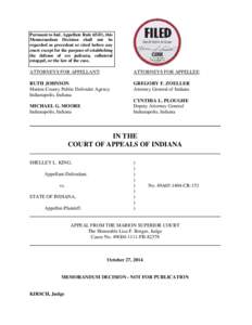 Pursuant to Ind. Appellate Rule 65(D), this Memorandum Decision shall not be regarded as precedent or cited before any court except for the purpose of establishing the defense of res judicata, collateral estoppel, or the