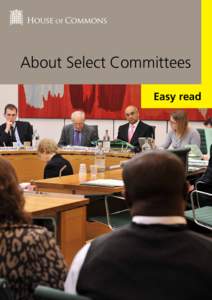 Government of the United Kingdom / Select committees of the Parliament of the United Kingdom / House of Lords / House of Commons of the United Kingdom / Committee / Parliament of Singapore / Australian Senate committees / Select Committee on the Modernisation of the House of Commons / Westminster system / Parliament of the United Kingdom / Politics