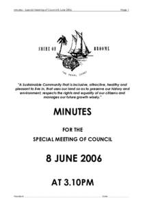 Minutes - Special Meeting of Council 8 JunePage 1 MISSION AND VALUES OF COUNCIL 