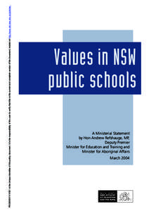 Values in NSW public schools A Ministerial Statement by Hon Andrew Refshauge, MP, Deputy Premier Minister for Education and Training and