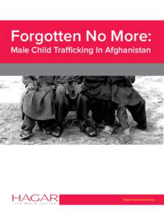 Forgotten No More: Male Child Trafficking In Afghanistan hagarinternational.org  Forgotten No More: