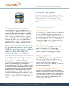 Customer Experience Profile Datasheet  One Customer, One Experience CXP Actionable, Real-time Data