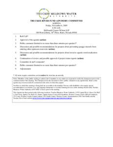 TRUCKEE RIVER FUND ADVISORY COMMITTEE AGENDA Friday, November 6, 2009 8:30 A.M. McDonald Carano Wilson LLP 100 West Liberty, 10th Floor, Reno, Nevada 89501