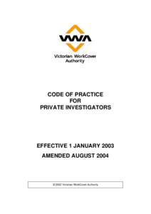 Victorian Workcover Authority / Private investigator